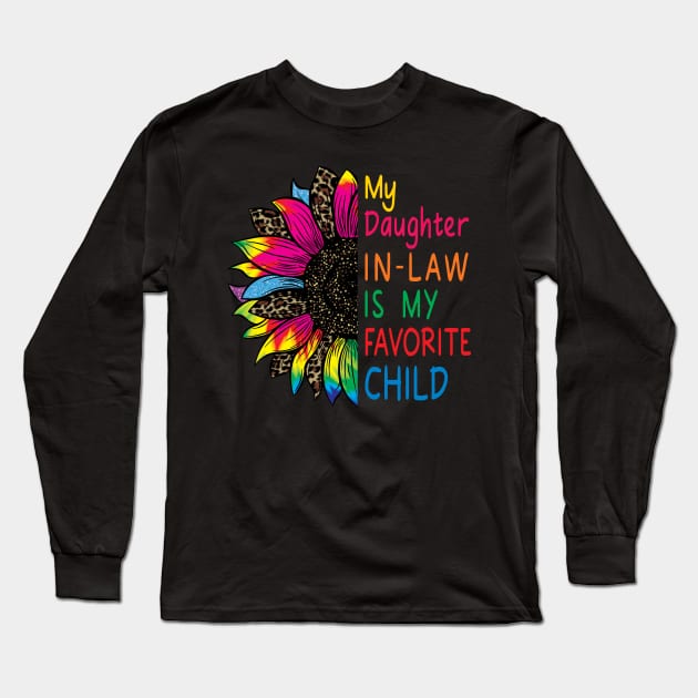 My Daughter In Law Is My Favorite Child Sunflower Long Sleeve T-Shirt by marisamegan8av